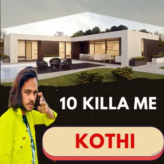 10 Killa Me Kothi by Ritik Narna