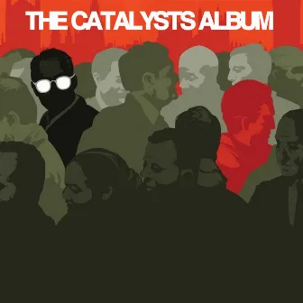 THE CATALYSTS ALBUM by Raymond Josh