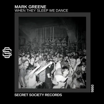 When They Sleep We Dance (Radio Edit) by Mark Greene