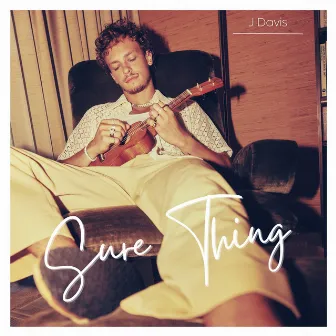 Sure Thing by J. Davis