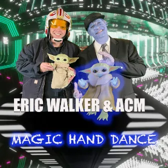 Magic Hand Dance by Eric Walker