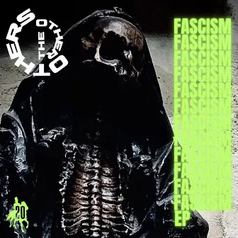 Fascism EP by The Other Others