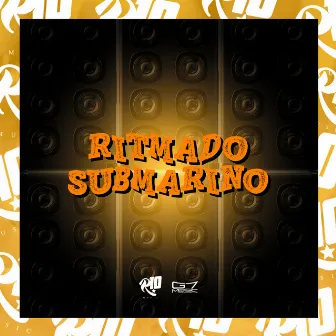 Ritmado Submarino by DJ talismã original