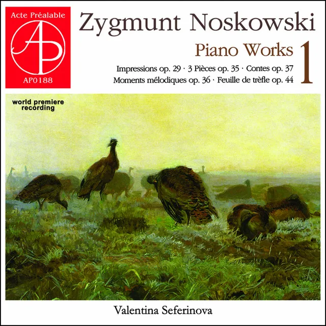 Zygmunt noskowski - Piano Works 1