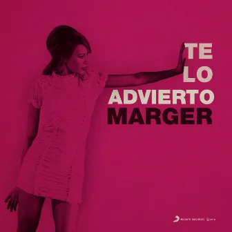 Te Lo Advierto (Radio Edit) by Marger