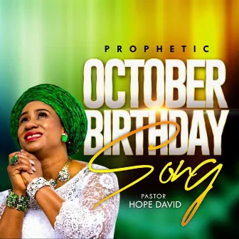 Prophetic October Birthday Song by Hope Davies