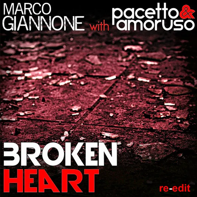 Broken Heart - Re-Edit Original Radio