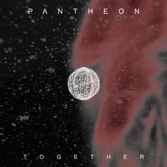 Together by Pantheon