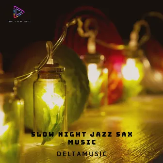 Slow Night Jazz Sax Music by Deltamusic