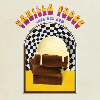 Then and Now by Vanilla Fudge