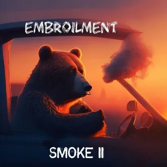 Smoke ll by Embroilment