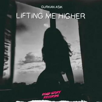 Lifting Me Higher by Gurkan Asik