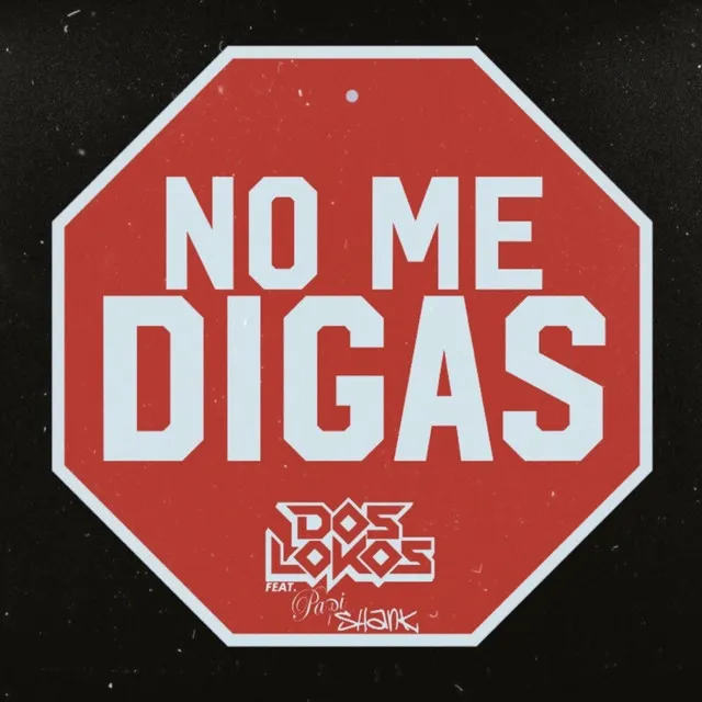 No Me Digas