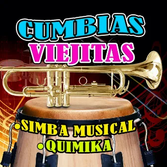 Cumbias Viejitas by Quimika Musical