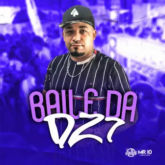 Baile da DZ7 by MC DIDAS