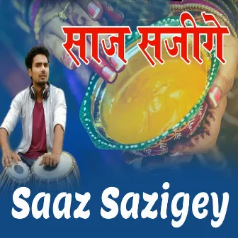 Saaz Sazigey by 