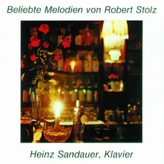 Beliebte Melodien von Robert Stolz by Heinz Sandauer