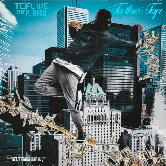 To the Top by Tcf Live