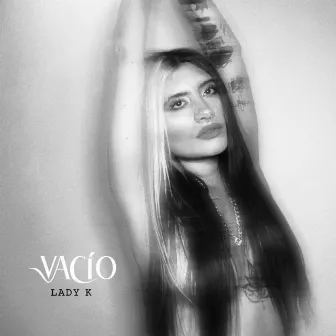 Vacío by Lady K