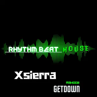 Getdown by Xavi Sierra