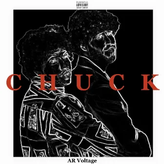 CHUCK by AR Voltage