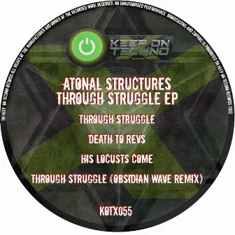 Through Struggle EP by Atonal Structures