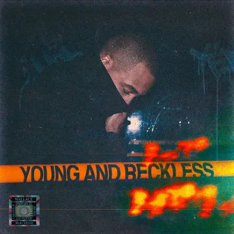 The Young and the Reckless by 4040wallace