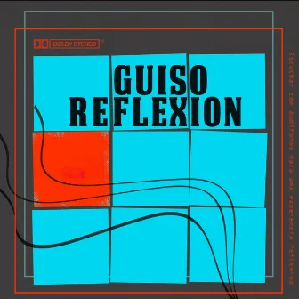 Reflexion by Guiso