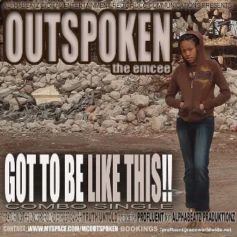 Got To Be Like This! by Outspoken