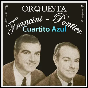 Cuartito Azul by Orquesta Francini-Pontier