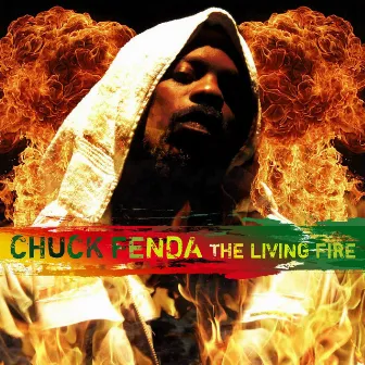 The Living Fire by Chuck Fenda