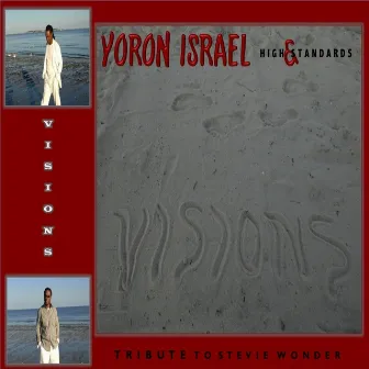 Visions (The Music of Stevie Wonder) by Yoron Israel