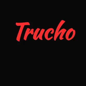 trucho by The Romy