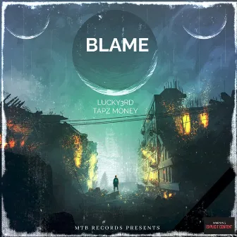 Blame by Tapz Money