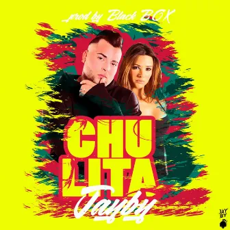 Chulita by Jayby