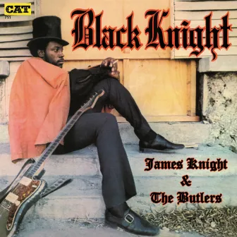 Black Knight by James Knight and The Butlers