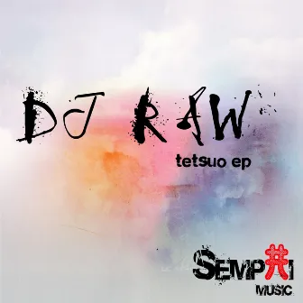 Tsuo EP by DJ Raw