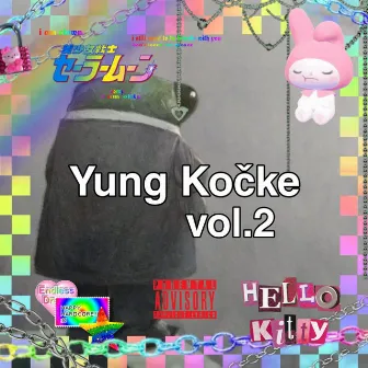 yung kočke vol.2 by Yung Kočke