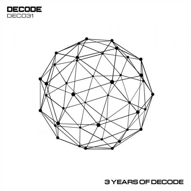 3 Years Of Decode