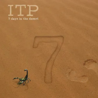 7 Days in the Desert by Itp