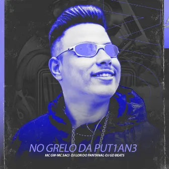 Sem Grelo da Put1an3 by DJ GD Beats