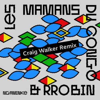 Ngaminke (Craig Walker Remix) by Craig Walker