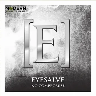 No Compromise by Eyesalve