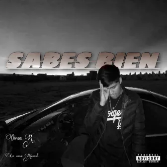 Sabes Bien by Oiram R