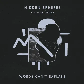 Words Can't Explain by Hidden Spheres