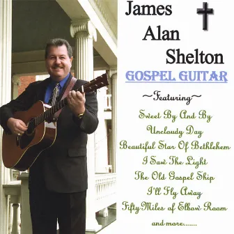 Gospel Guitar by James Alan Shelton