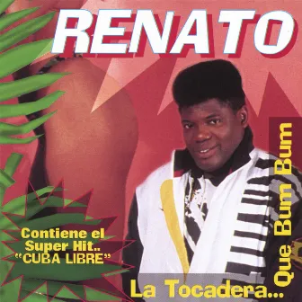 La Tocadera... Que Bum Bum (Reggaeton) by Renato