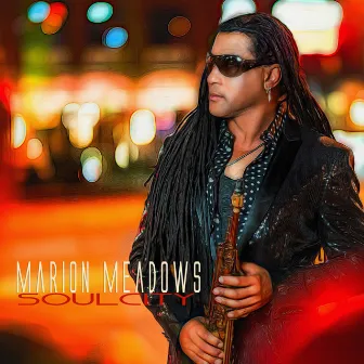 Soul City by Marion Meadows