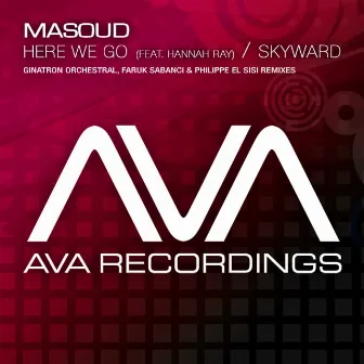 Here We Go [feat. Hannah Ray] / Skyward by Masoud