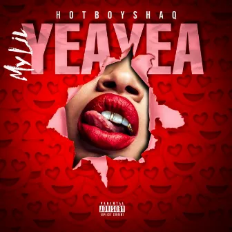 My Lil Yea Yea by HotBoy Shaq